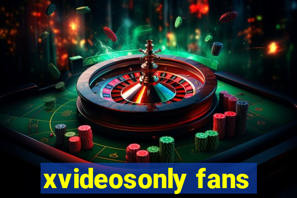 xvideosonly fans